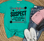 Load image into Gallery viewer, Suspect Appears Tees
