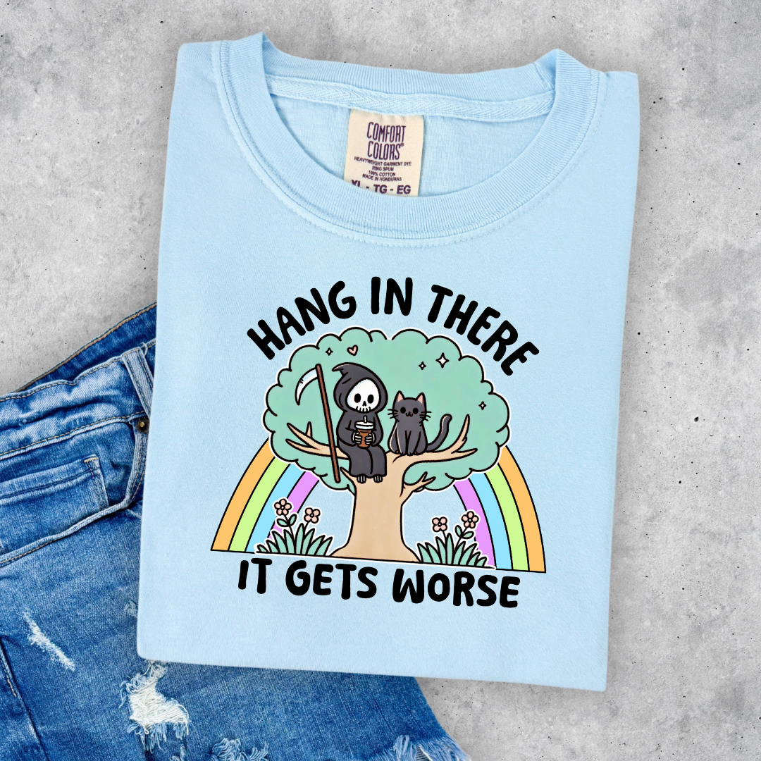 It Gets Worse Tees